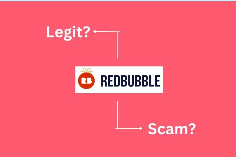 Is RedBubble Legit